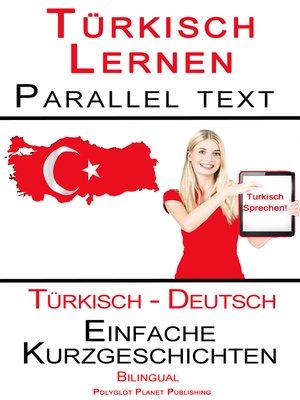 cover image of Türkisch Lernen--Paralleltext--Einfache Kurzgeschichten (Türkisch--Deutsch) Bilingual